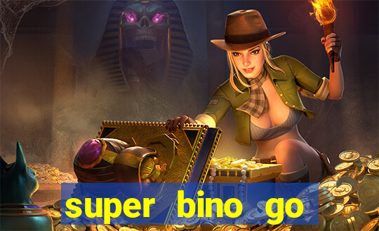 super bino go dinheiro infinito
